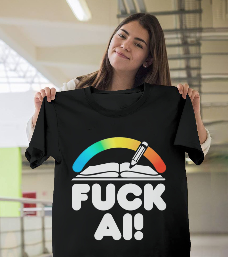 FUCK AI Open Book With Rainbow Pencil T-Shirt