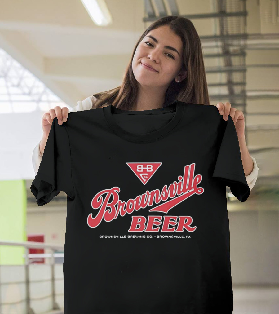 Brownsville Beer Brownsville Brewing Co. Brownsville PA B B Co. T-Shirt