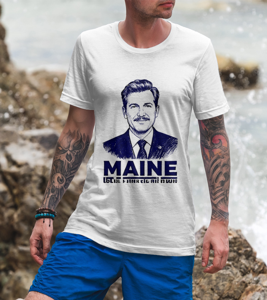 Maine Candidate 2026 T-Shirt