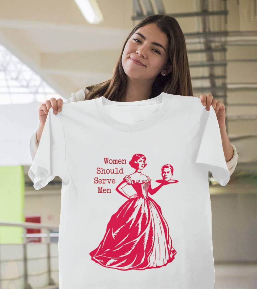 Women Should Serve Men Victorian Lady With Head On Platter T-Shirt