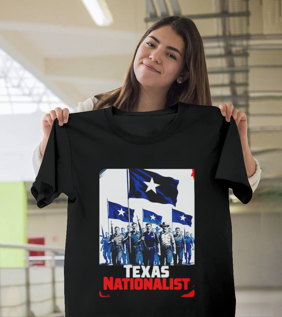 Texas Nationalist A New Texas Revolution Is Coming Patriotic Flag T-Shirt