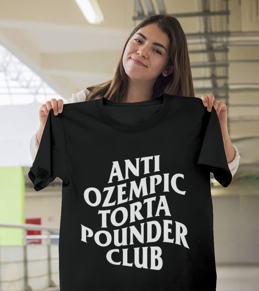 Anti Ozempic Torta Pounder Club Bold White T-Shirt