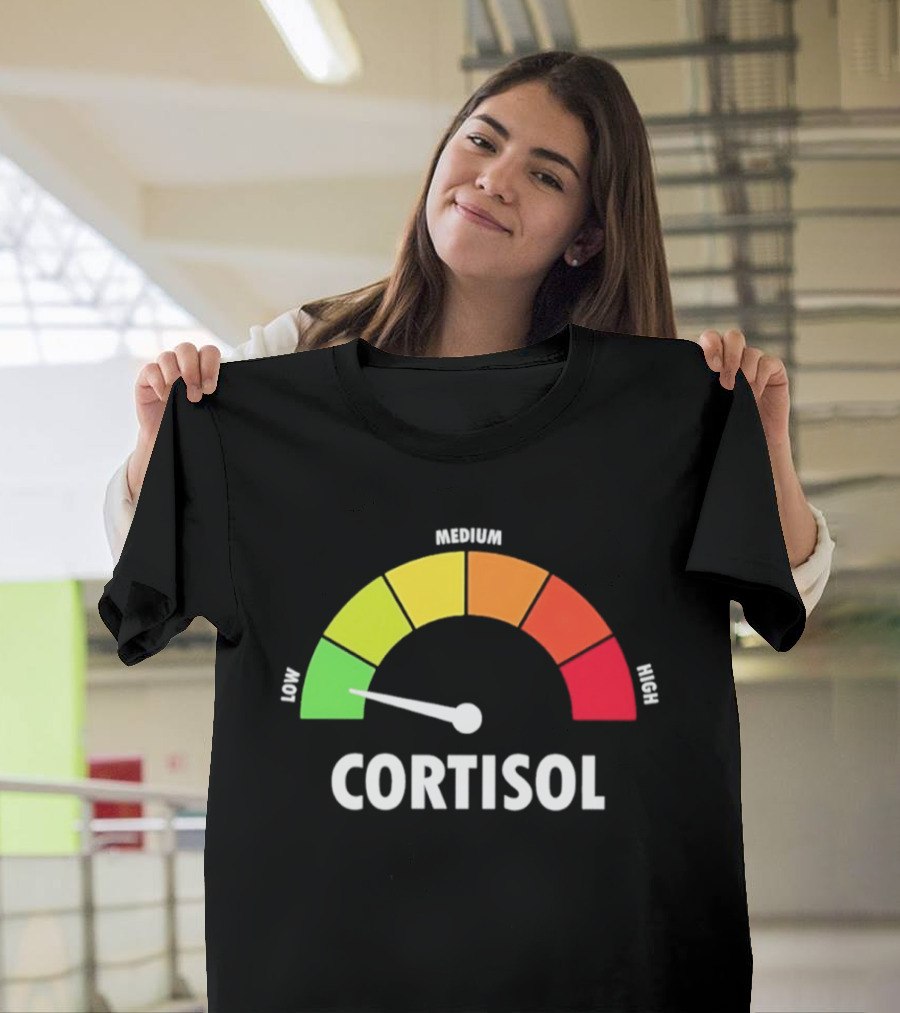 Low Medium High Cortisol Meter T-Shirt