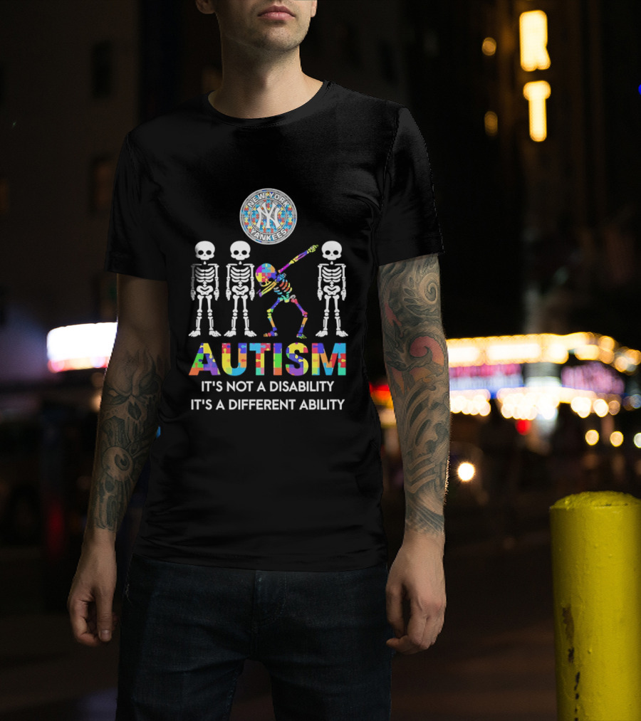 New York Yankees Autism Skeleton It's Not A Disability It's A Different Ability T-Shirt