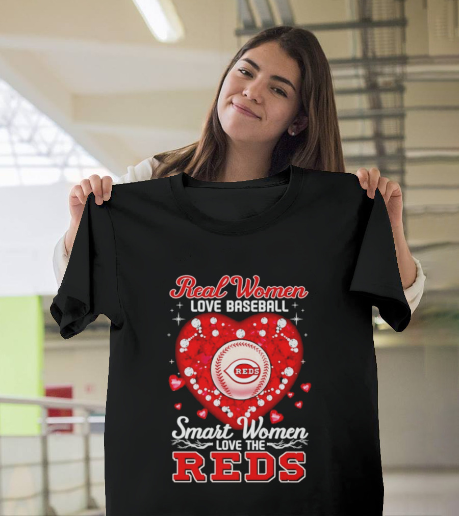 Real Women Love Baseball Smart Women Love The Reds T-Shirt