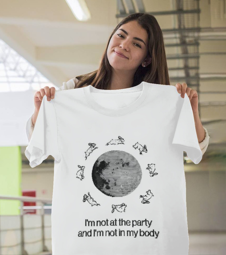 I'm Not At The Party And I'm Not In My Body Circle Of People T-Shirt