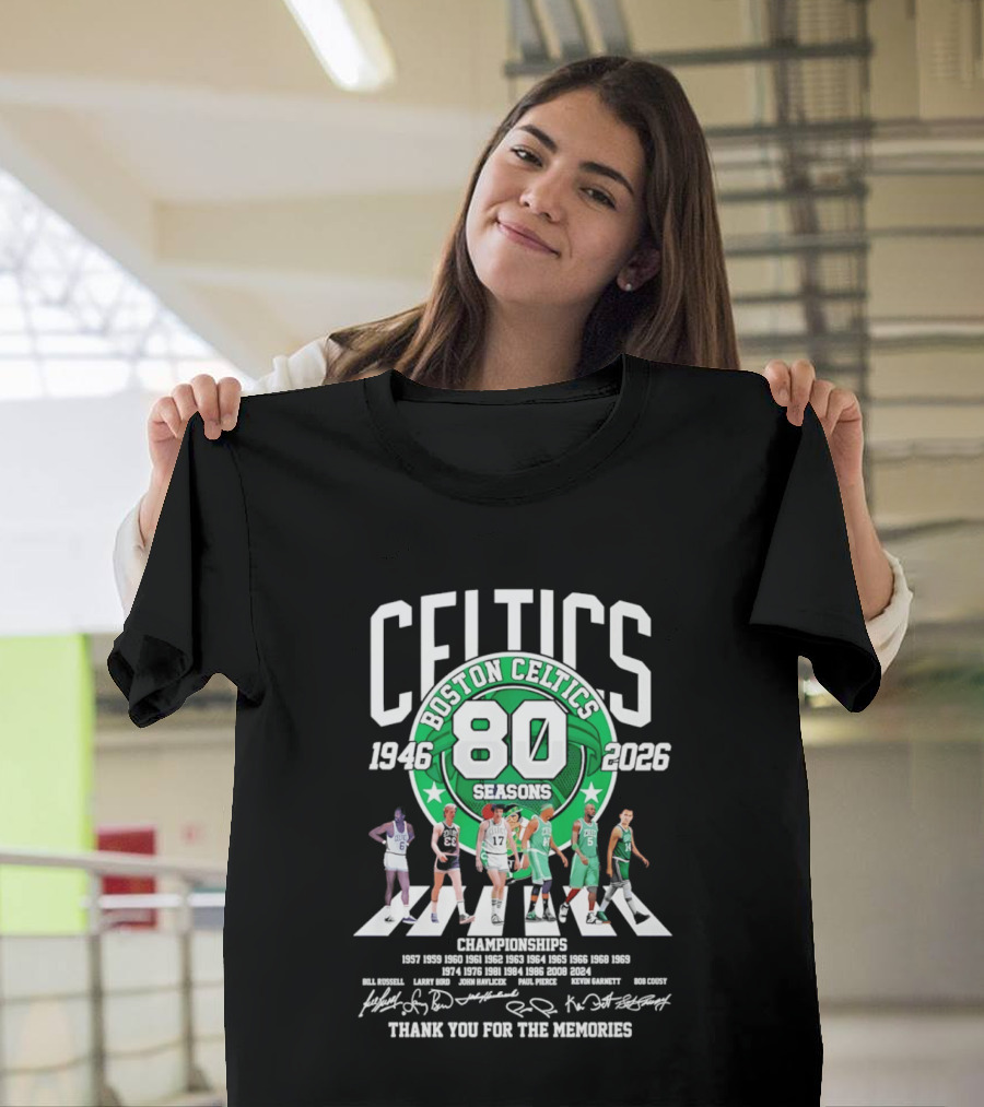 Boston Celtics 80 Seasons 1946 2026 Thank You for the Memories Signatures 17 Championships T-Shirt