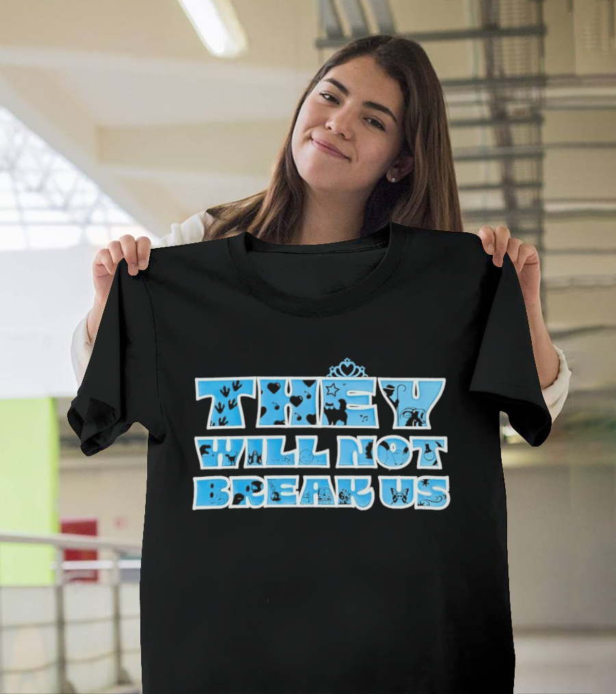They Will Not Break Us Heart Crown Blue T-Shirt