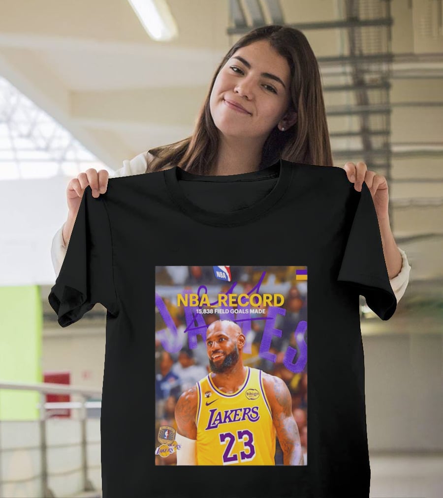 NBA Record LeBron James 15838 Field Goals Made Lakers 23 T-Shirt