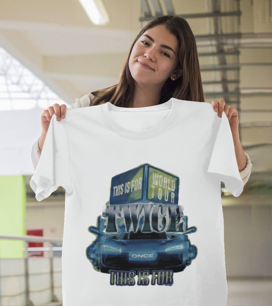 TWICE ONCE World Tour This Is For Car T-Shirt
