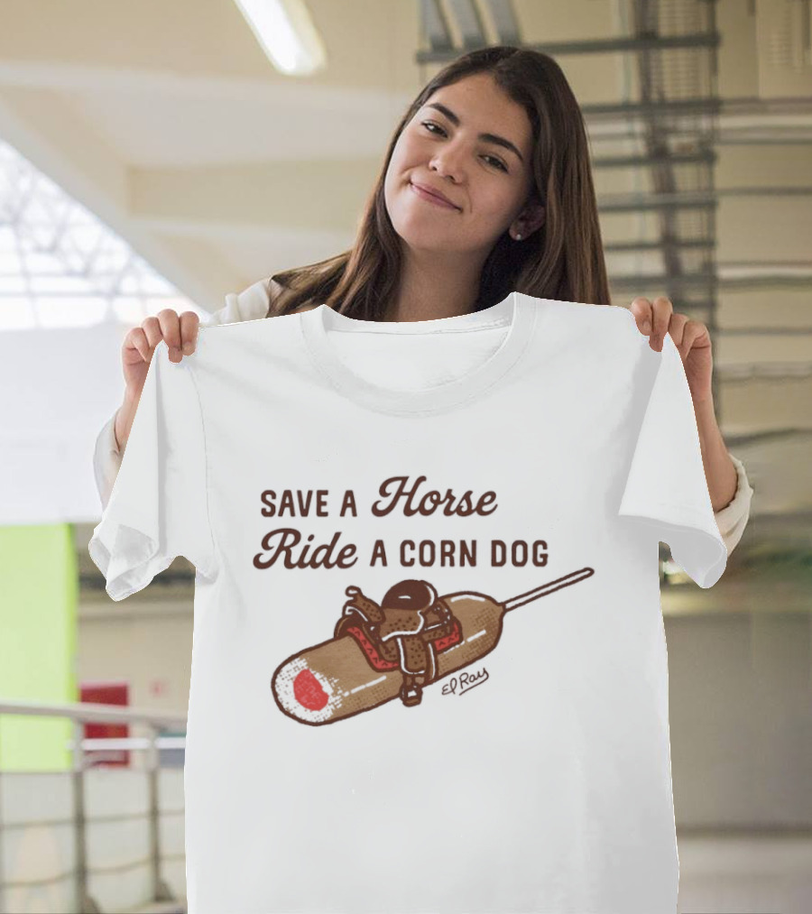 Save A Horse Ride A Corn Dog Cowboy Saddle Humor T-Shirt