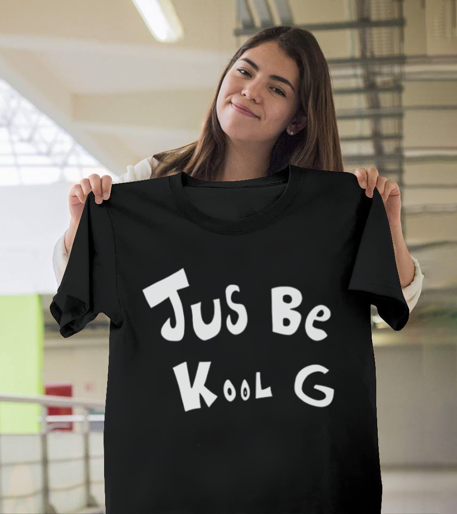 Jus Be Kool G Casual T-Shirt
