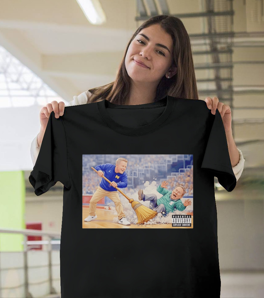 Michigan Wolverines Sweep Michigan State Spartans Parental Advisory T-Shirt