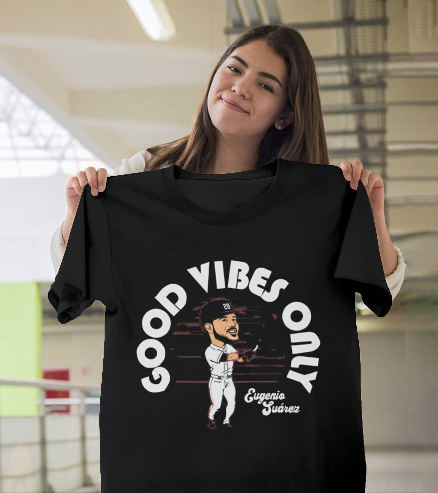 Good Vibes Only Eugenio Suarez Cincinnati Reds T-Shirt