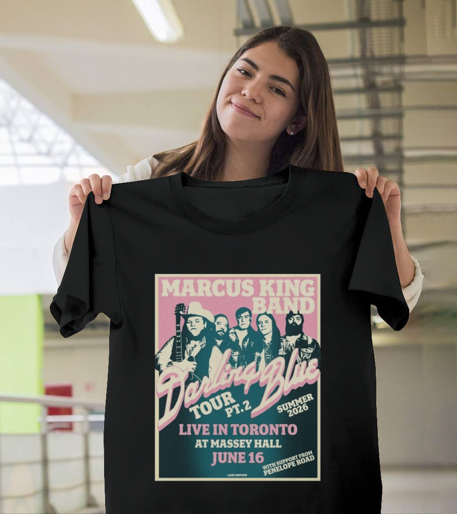 Marcus King Band Darling Blue Tour Part 2 Live In Toronto Massey Hall June 16 Summer 2026 Penelope Road Support T-Shirt
