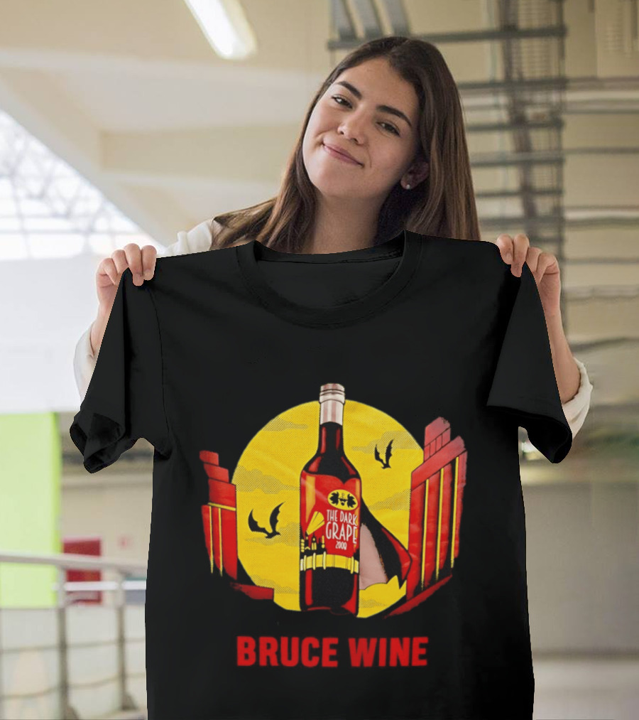 Bruce Wine The Dark Grape 2008 Bottle With Yellow Sun Bats And Gates T-Shirt