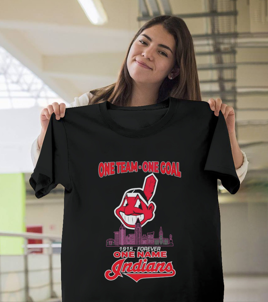 Cleveland Guardians One Team One Goal 1915 Forever One Name Indians T-Shirt