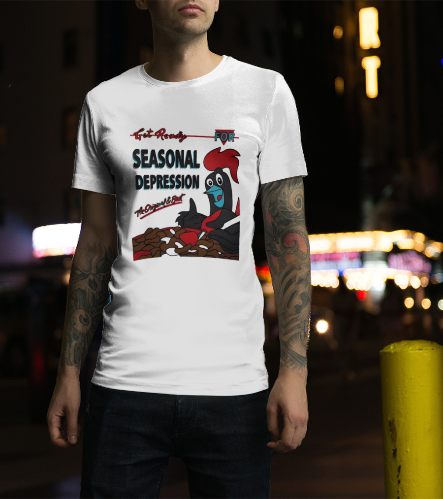 Get Ready For Seasonal Depression Rooster Cereal Red Black Cartoon T-Shirt