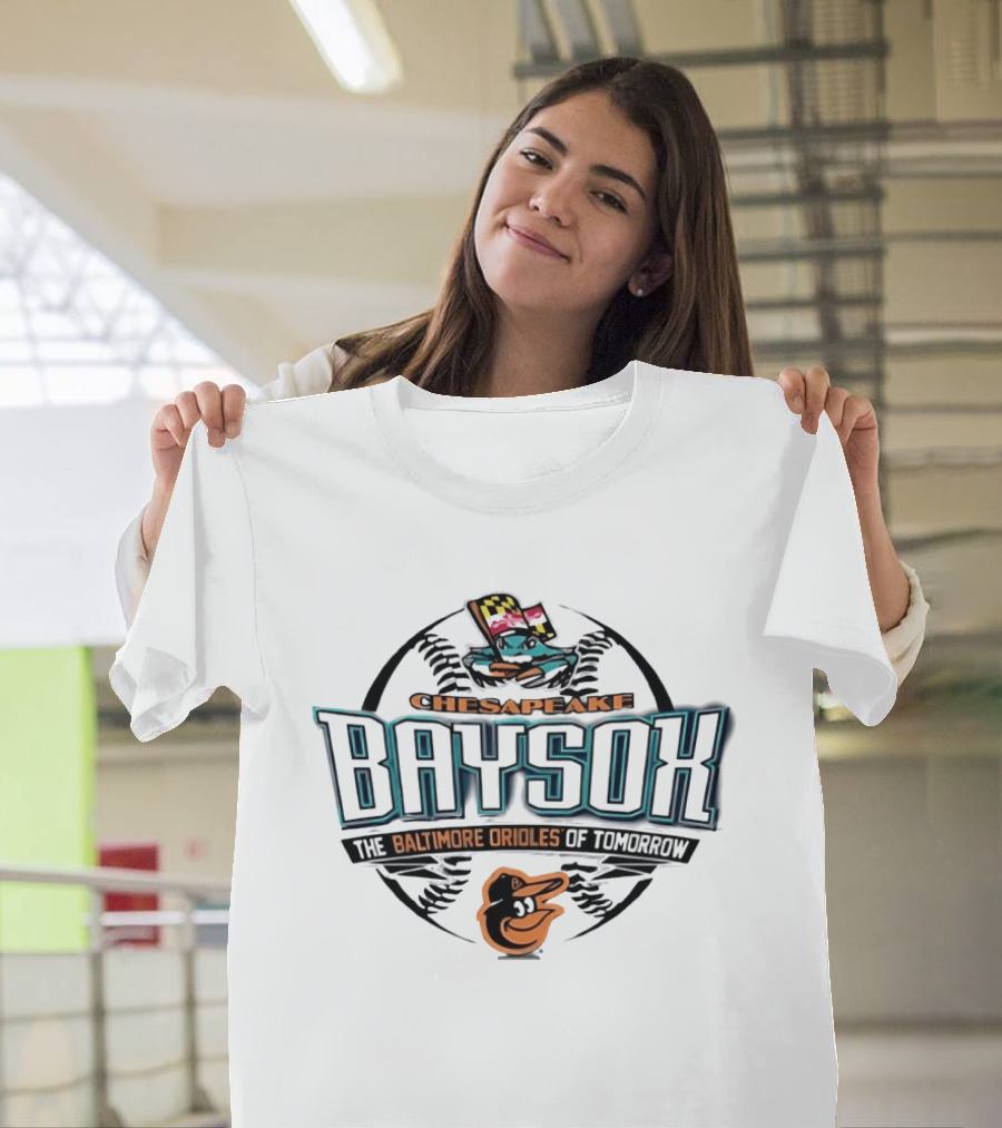 Chesapeake Baysox The Baltimore Orioles Of Tomorrow Baseball Team T-Shirt