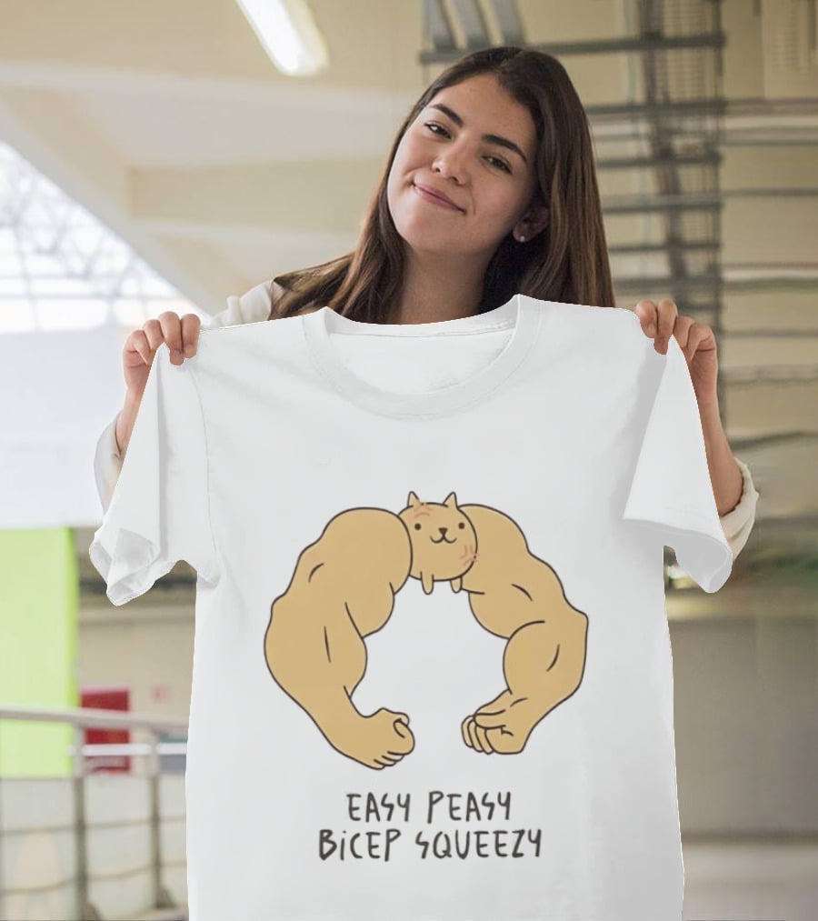 Easy Peasy Bicep Squeezy Buff Cat Muscular Arms T-Shirt