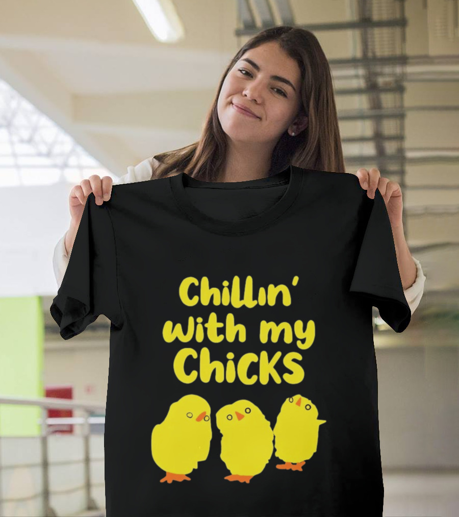Chillin' With My Chicks Cute Yellow Cartoon Birds T-Shirt