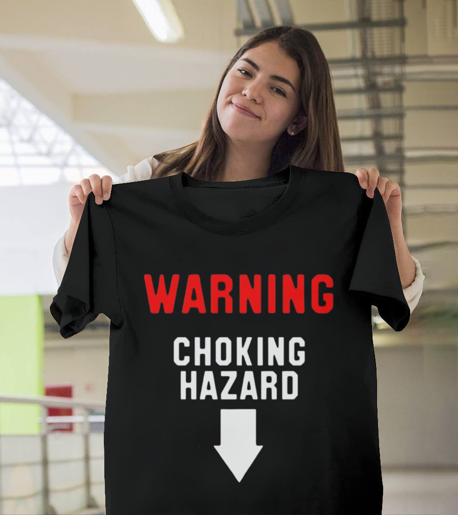 Warning Choking Hazard Classic Style With Downward Arrow T-Shirt