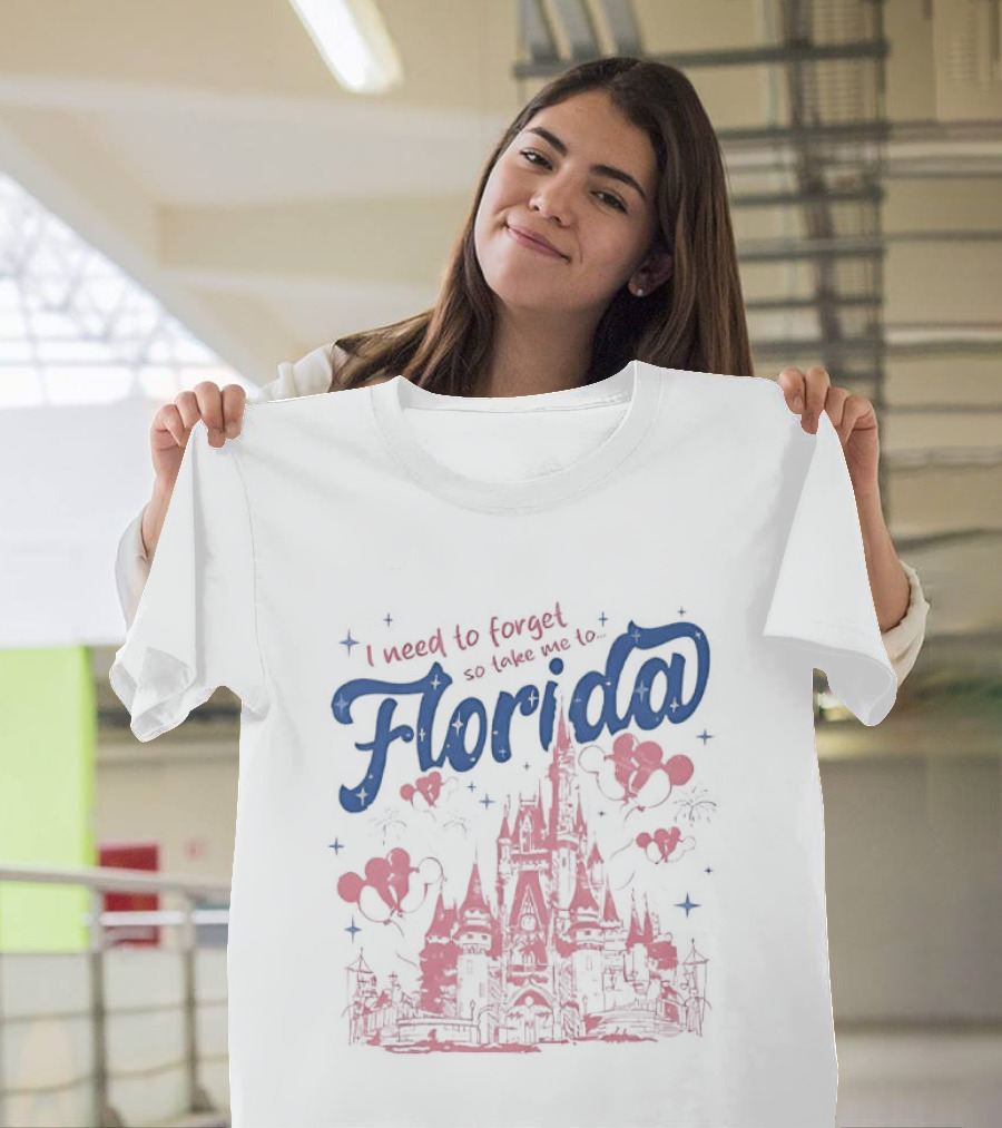 I Need to Forget So Take Me to Florida with Castle and Hearts T-Shirt
