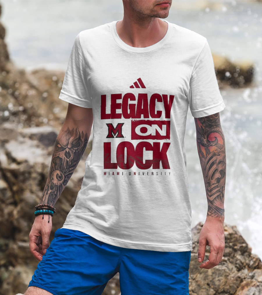 Miami University RedHawks Legacy On Lock T-Shirt