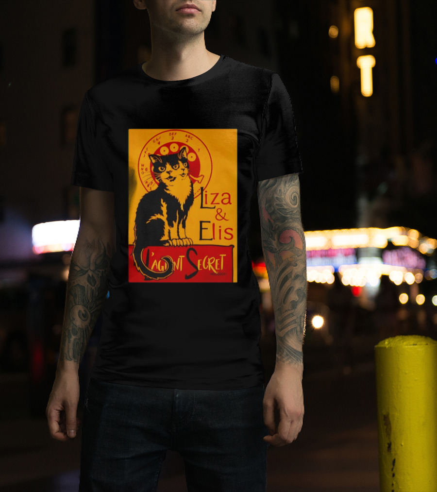 Liza E Elis Gata L'Agent Secret T-Shirt