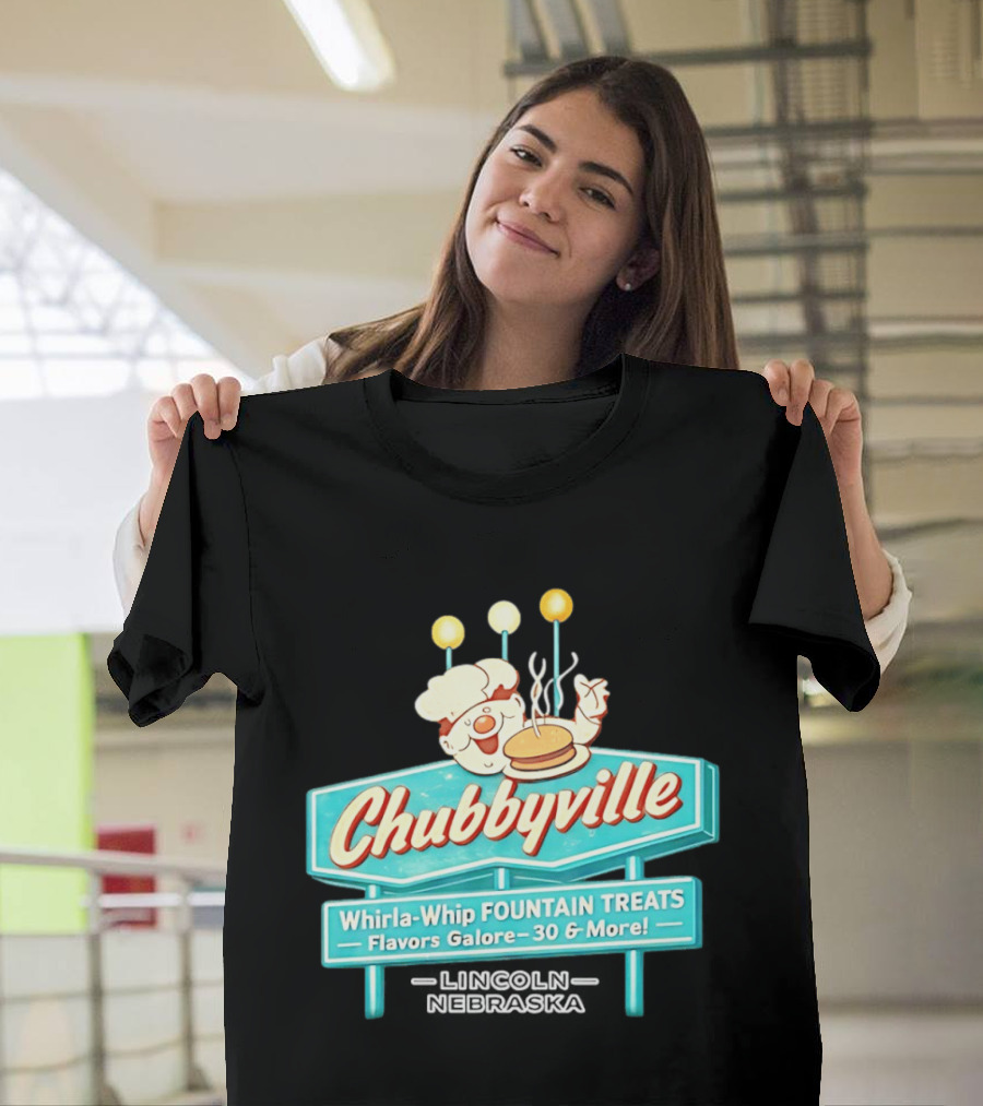 Chubbyville Whirla Whip Fountain Treats Flavors Galore 30 & More Lincoln Nebraska T-Shirt