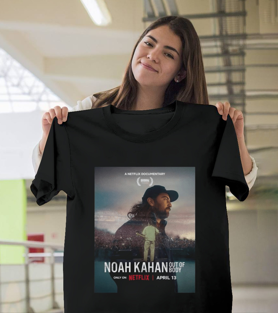 Noah Kahan Out Of Body A Netflix Documentary April 13 SXSW Festival Only On Netflix T-Shirt