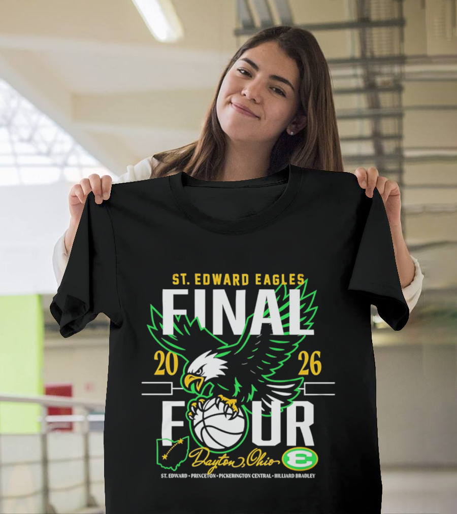 St. Edward Eagles Final Four 2026 Dayton Ohio Basketball Eagle T-Shirt
