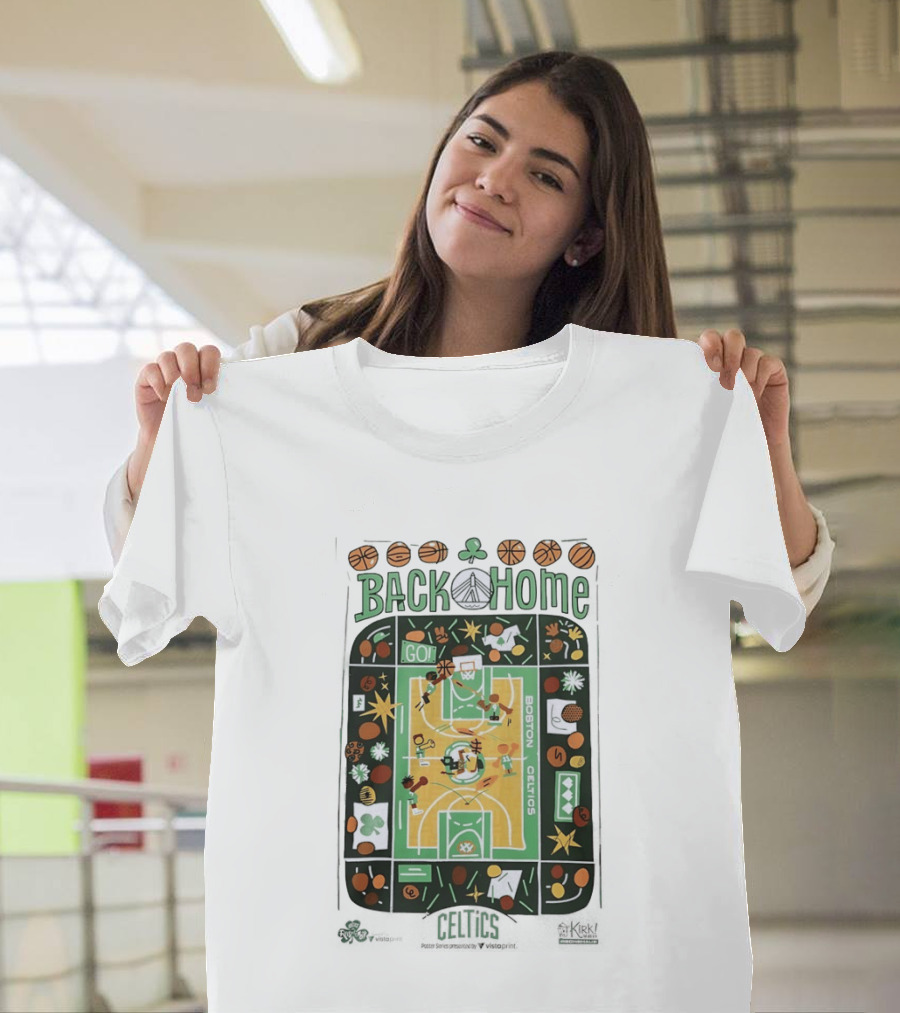 Back Home Boston Celtics Basketball Court With Go Team Spirit T-Shirt