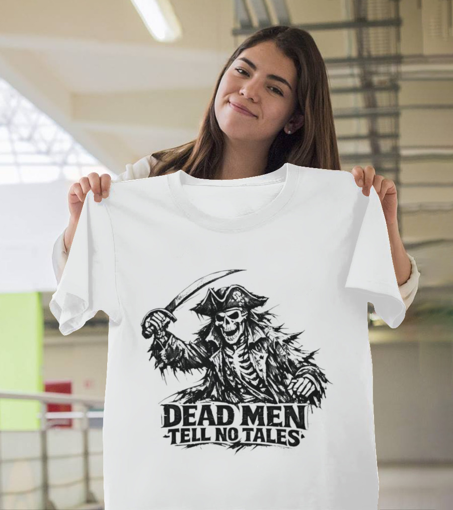 Dark Skeleton Pirate Dead Men Tell No Tales T-Shirt