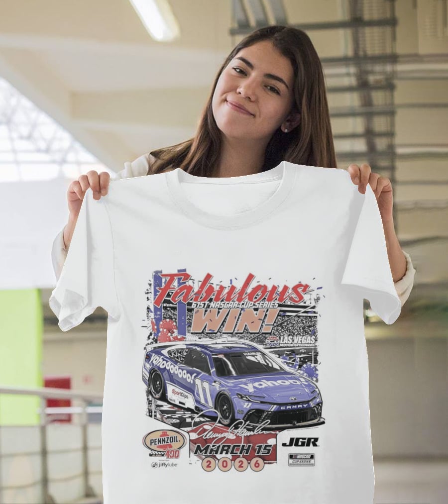 Fabulous Win Denny Hamlin Nascar Cup Series March 15 2026 T-Shirt