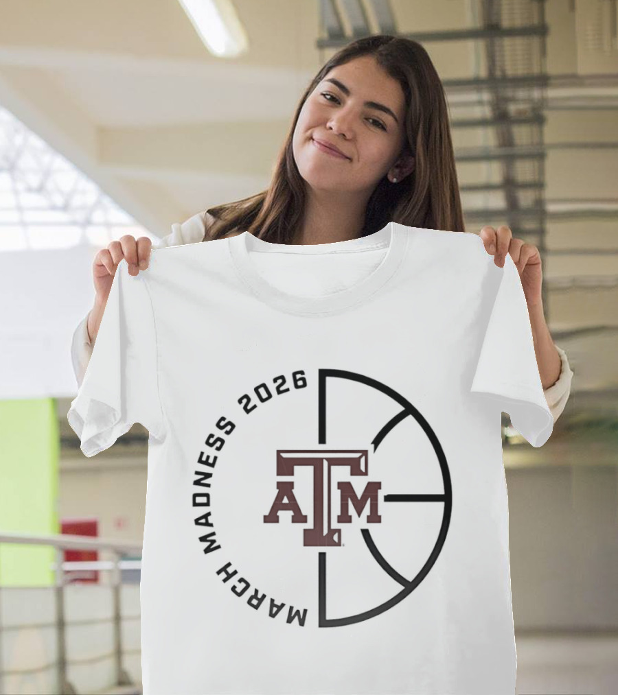 Texas A&M Aggies March Madness 2026 Basketball Tournament T-Shirt