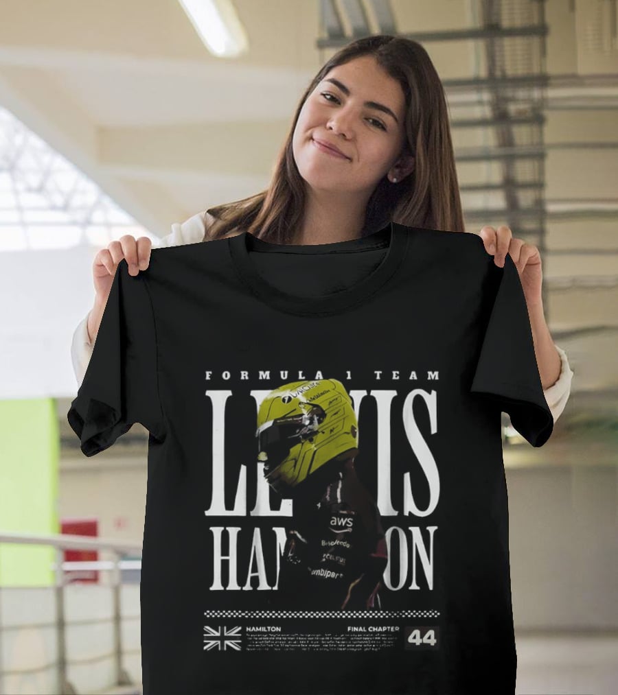 Formula 1 Team Lewis Hamilton Final Chapter 44 British Racing Champion T-Shirt