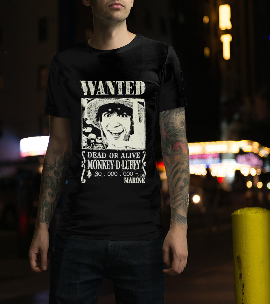 Wanted Dead Or Alive Monkey D Luffy 30000000 Marine T-Shirt