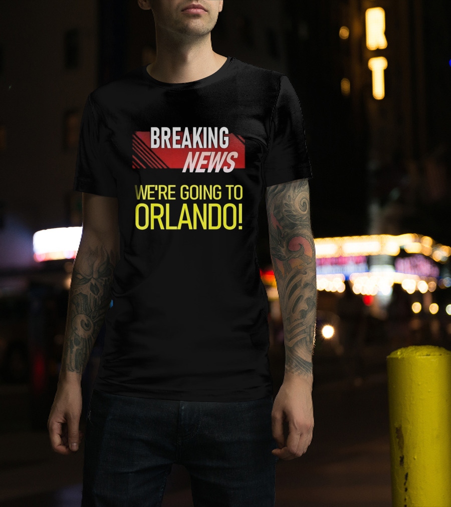 Breaking News We're Going To Orlando Fun Travel Announcement T-Shirt