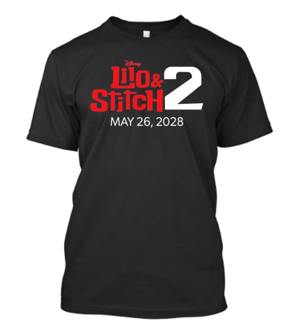 Lilo And Stitch 2 Disney May 26 2028 T-Shirt