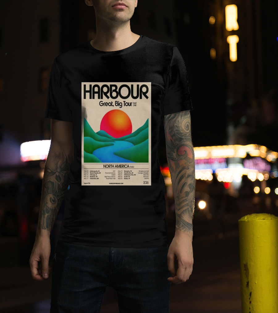HARBOUR Great Big Tour Part One North America 2026 Dates And Locations T-Shirt