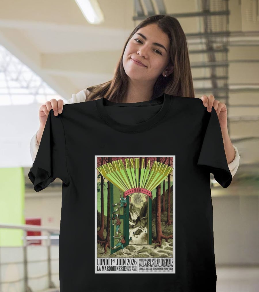 Verte Est La Nuit 10 Ans Lundi 1er Juin 2026 La Maroquinerie Paris Carte Blanche Au Label Strap Originals T-Shirt