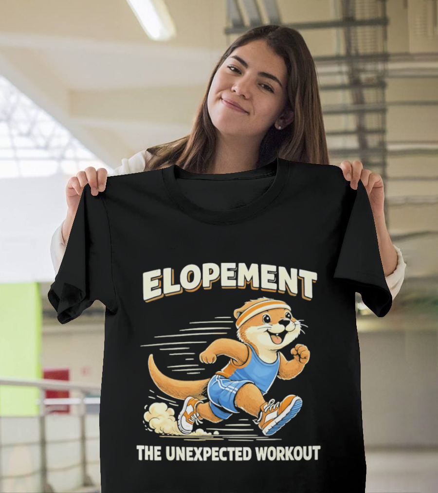Elopement The Unexpected Workout Otter Running In Blue And Orange Sports Gear T-Shirt