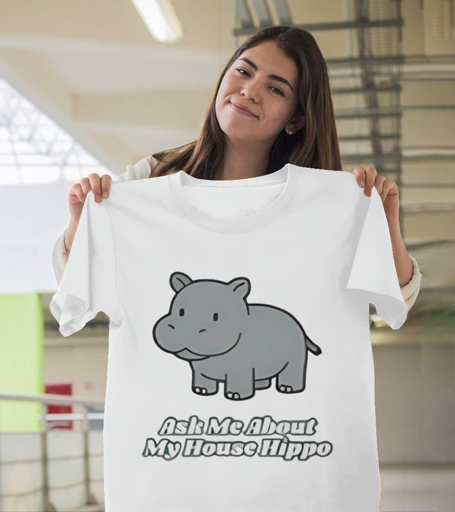 Ask Me About My House Hippo Cute Gray Cartoon T-Shirt
