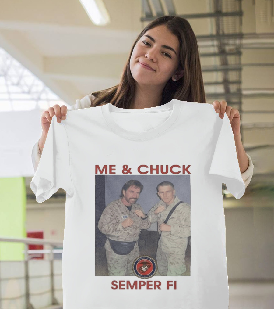 Me And Chuck Semper Fi USMC Marines T-Shirt