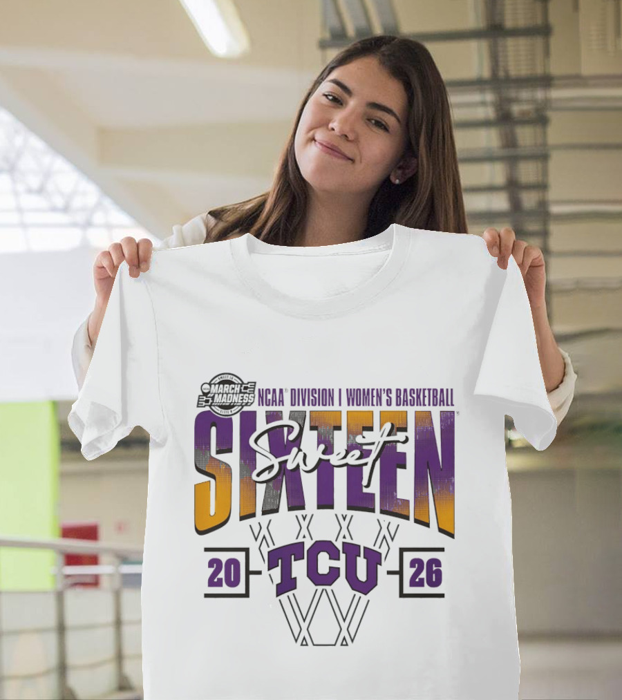 TCU Horned Frogs 2026 NCAA Division I Women's Basketball March Madness Sweet Sixteen T-Shirt