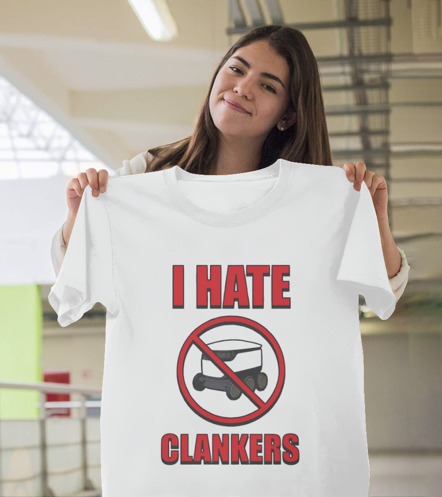 I Hate Clankers No Robot T-Shirt