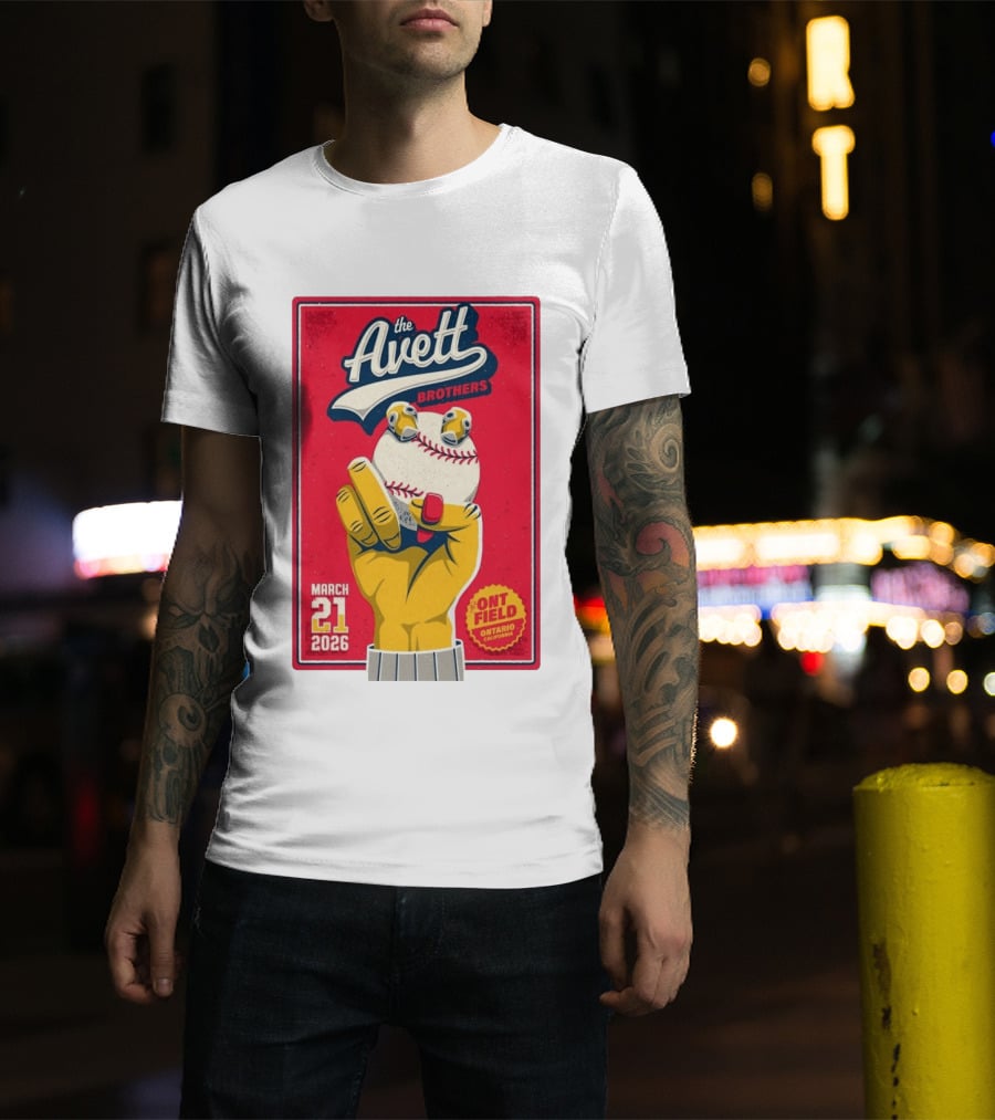 The Avett Brothers March 21 2026 Ont Field Ontario California Baseball T-Shirt