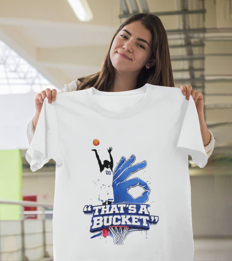 00 That's A Bucket Basketball Shot Gesture T-Shirt
