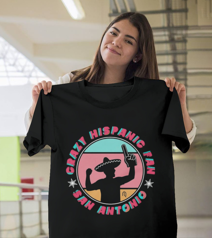 Crazy Hispanic Fan San Antonio Sombrero And Number One Finger T-Shirt